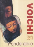 Florentina Voichi - Ponderabile. Targu Jiu 2015