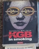 Valentina Malteva - KGB in Smoking, cu o pata de apă la final