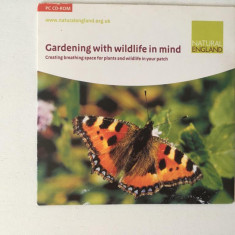 * PC-CD ROM Gardening with wildlife in mind, Natural England (in engleza)