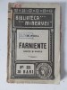 COLECTIA BIBLIOTECA MINERVEI nr. 221, 1916, Farniente, schite si nuvele N. Pora