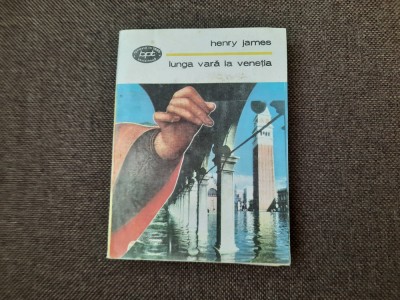 Henry James - Lunga vara la Venetia bpt nr 1410 foto
