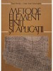 Titus Petrila - Metode element finit si aplicatii (Editia: 1987)