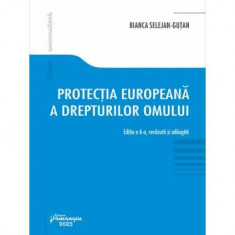 Protecția europeană a drepturilor omului - Paperback brosat - Bianca Selejan-Guţan - Hamangiu