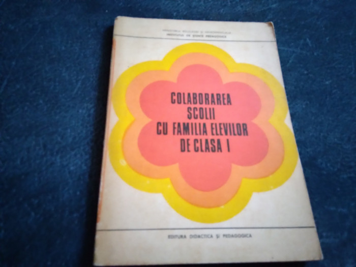 COLABORAREA SCOLII CU FAMILIILE ELEVILOR DE CLASA I