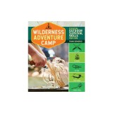 Wilderness Adventure Camp: Essential Outdoor Survival Skills for Kids