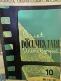 CAIET DE DOCUMENTARE CINEMATOGRAFICA NR.10/1962