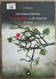 De dragoste si de moarte - Livia Nemteanu-Chiriacescu