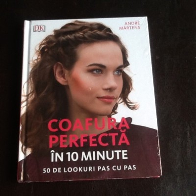 Coafura perfecta in 10 minute - Andre Martens foto