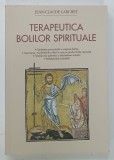 TERAPEUTICA BOLILOR SPIRITUALE de JEAN CLAUDE LARCHET , 2005