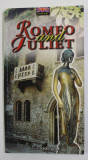 ROMEO AND JULIET , ALBUM DE PREZENTARE , ANII &#039;90