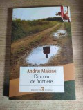 Andrei Makine - Dincolo de frontiere (Editura Polirom, 2020)