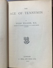 The age of Tennyson (Perioada Tennyson- carte veche in engleza)-Hugh Walker
