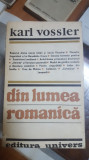 Karl Vossler, Din lumea romanică, Culegere de eseuri, București 1986 001