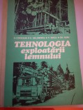 Tehnologia exploatarii lemnului - D. Copacean, E. Balanescu, P. Ghica, Gh. Rusu
