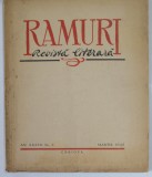 RAMURI , REVISTA LITERARA , AN XXXVIII , NR. 3 , MARTIE , 1942 , PREZINTA PETE SI URME DE UZURA