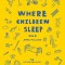 Where Children Sleep