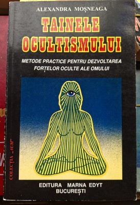 Tainele ocultismului - Alexandra Mosneaga foto