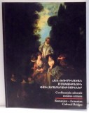 CONFLUENTELE CULTURALE ROMANO-ARMENE , 2007