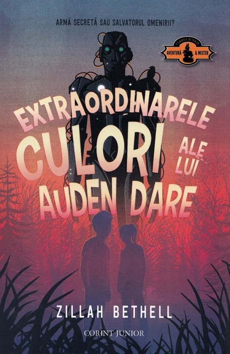Extraordinarele Culori Ale Lui Auden Dare - Zillah Bethell