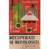 Recuperati si refolositi
