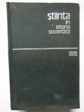 J. D. BERNAL - STIINTA IN ISTORIA SOCIETATII (1964, editie cartonata)
