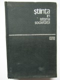 J. D. BERNAL - STIINTA IN ISTORIA SOCIETATII (1964, editie cartonata)