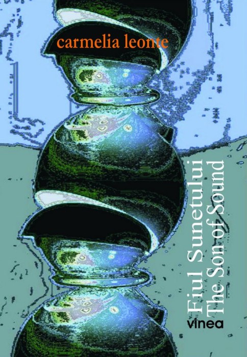 Carmelia Leonte, Fiul sunetului