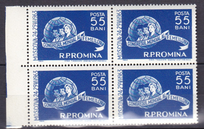 ROMANIA 1963 LP 562 CONGRESUL MONDIAL AL FEMEILOR MOSCOVA BLOC DE 4 TIMBRE MNH