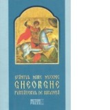 Sfantul Mare Mucenic Gheorghe Purtatorul de Biruinta - Costion Nicolescu