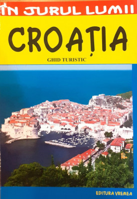 Croatia Ghid turistic In jurul lumii foto