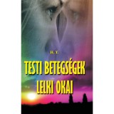 Testi betegs&eacute;gek lelki okai - Hitetlen Tam&aacute;s