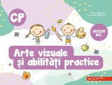 Arte vizuale şi abilităţi practice. Clasa pregătitoare