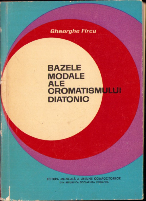 HST C3480 Bazele modale ale cromatismului diatonic de Gheorghe Firca, 1966