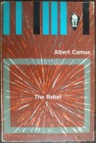 ALBERT CAMUS - THE REBEL (L&#039;HOMME REVOLTE) [foreword by HERBERT READ/LB ENGLEZA]