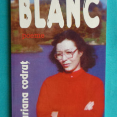 Mariana Codrut – Blanc ( prima editie )
