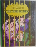 The Three Fat Men (A Novel for Children) &ndash; Yuri Olesha (Drawings by B. Kalaushin)