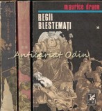 Regii Blestemati Vol. I-III, Maurice Druon, Cartea Romaneasca, 1971, Romance Istorice