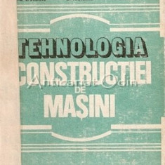 Tehnologia Constructiei De Masini - Al. Epureanu, O. Pruteanu, I. Gavrilas