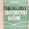 Tehnologia Constructiei De Masini - Al. Epureanu, O. Pruteanu, I. Gavrilas