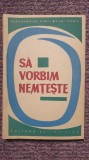 Sa vorbim nemteste, Alexandrine Kheil, 1967, 188 pagini