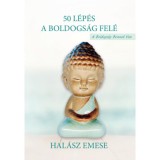 50 l&eacute;p&eacute;s a boldogs&aacute;g fel&eacute; - Hal&aacute;sz Emese