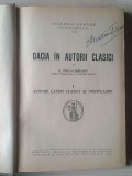 G. Popa-Lisseanu - Dacia &icirc;n autorii clasici. I. Autorii latini clasici și postclasici + II. Autorii greci și bizantini (1943, prima ediție, vol. 1-2)