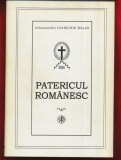 Patericul Rom&acirc;nesc - Arhimandrit Ioanichie Balan, Editia IV, 2001. Carte crestina
