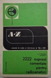 2222 expresii comentate pentru radio amatori &ndash; L. P. Kraizmer (coordonator)