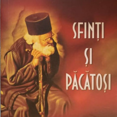 SFINTI SI PACATOSI-SE TIPARESTE CU BINECUVANTAREA PS JUSTINIAN EPISCOPUL MARAMURESULUI SI SATMARULUI