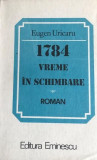 1784 vreme in schimbare Eugen Uricariu, 1984, Eminescu