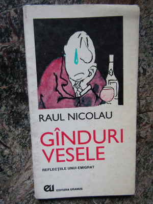 GANDURI VESELE - RAUL NICOLAU foto