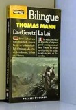 Das gesetz, La Loi Thomas Mann editie bilingva fraceza-germana