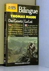 Das gesetz, La Loi Thomas Mann editie bilingva fraceza-germana