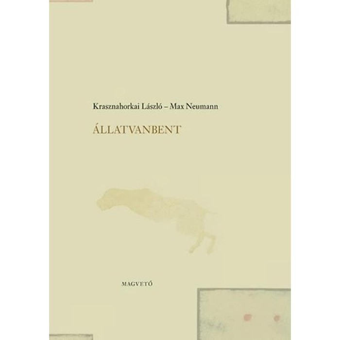 &Aacute;llatvanbent - Krasznahorkai L&aacute;szl&oacute;